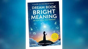 Dream book of bright meaning bright meanings of dreams a guide to the dream book
