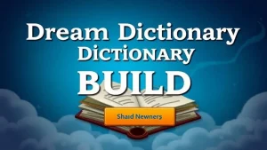 Dream dictionary build dream dictionary build secrets and meanings of dreams