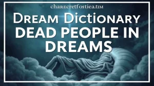 Dream dictionary dead people in dreams the secrets of dreams what . 8546469b