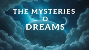 The meaning of a dream about a huge object the mysteries of dreams. af193104