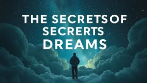 The secrets of dreams what it means to find the lost in a dream