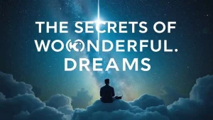 A miracle dreamt the secrets of wonderful dreams how to recognize their meaning