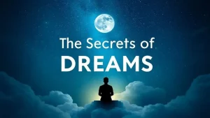 To dream the secrets of dreams understanding and interpretation